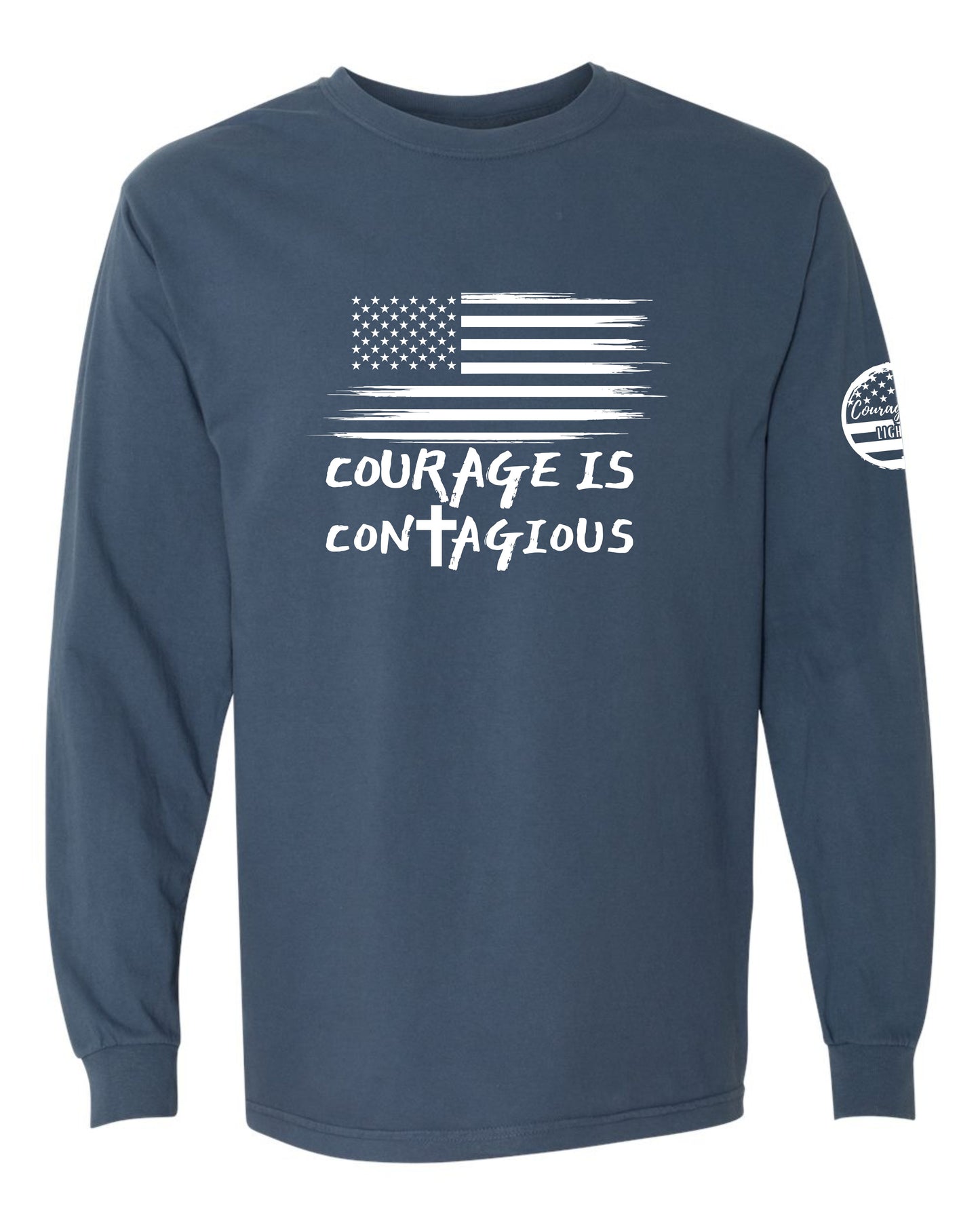 Courage Is Contagious - Garment-Dyed Long Sleeve T-shirt