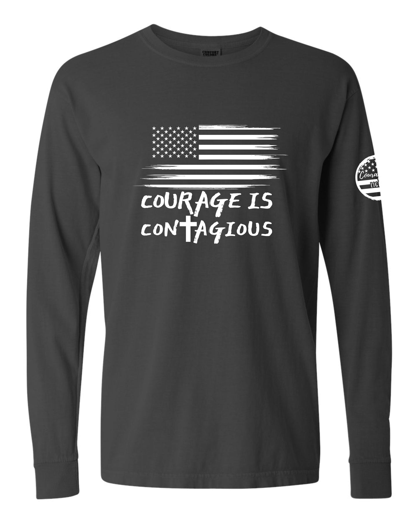 Courage Is Contagious - Garment-Dyed Long Sleeve T-shirt